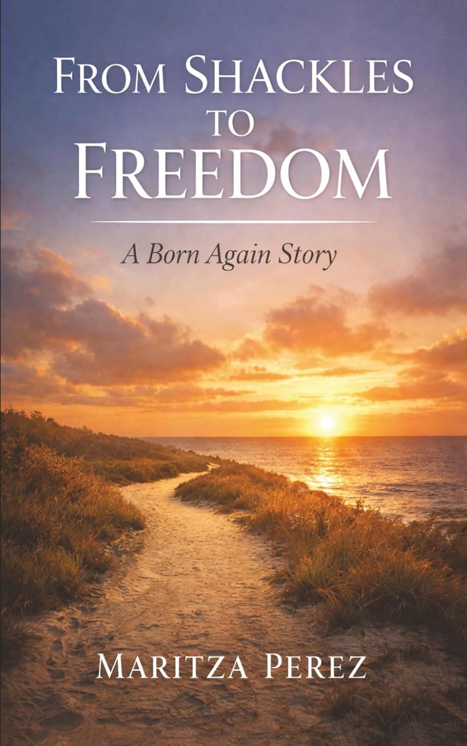 From Shackles to Freedom book cover